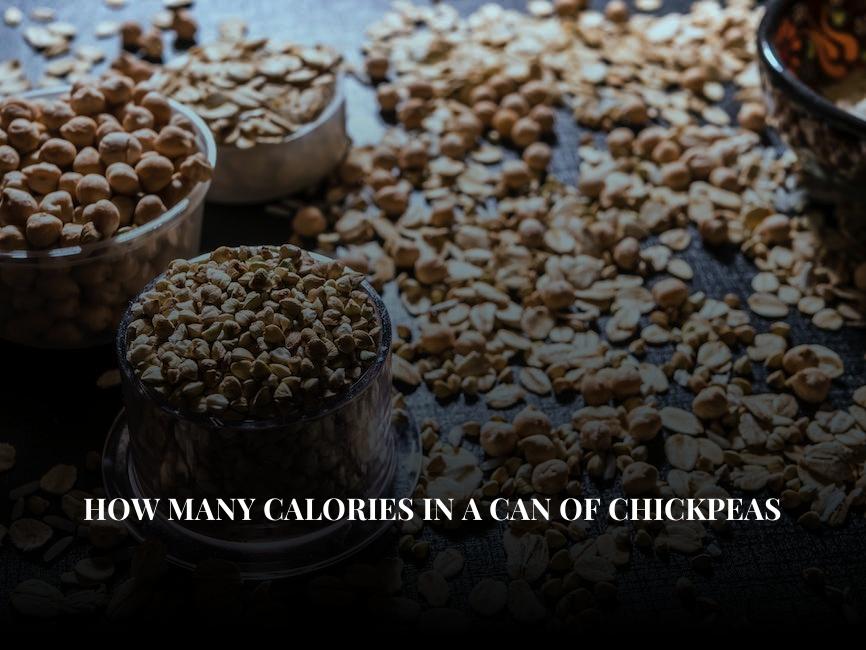 How Many Calories In A Can Of Chickpeas?
