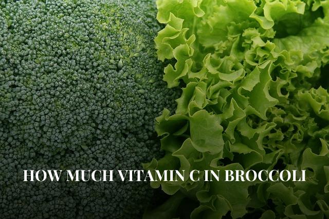 How Much Vitamin C In Broccoli? (Detailed Answer)